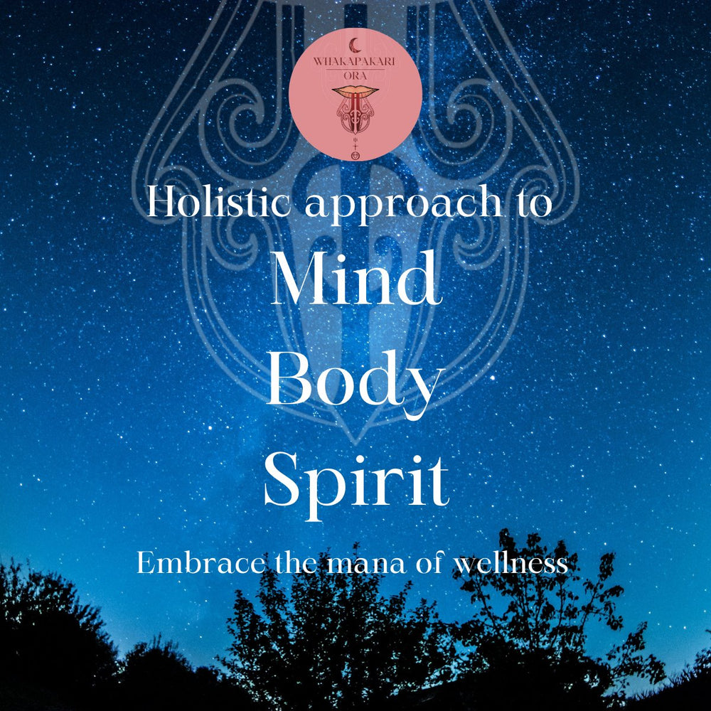 Traditional Māori Medicine and Healing – Whakapakari Ora Wahine Wellness