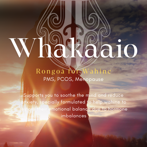 Whakaaio Rongoā Tincture – Supporting Wāhine on Their Journey to Balance